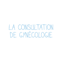 la consultation de gynecologie